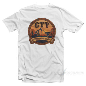 CTT Oil Exploration & Cattle T-Shirt