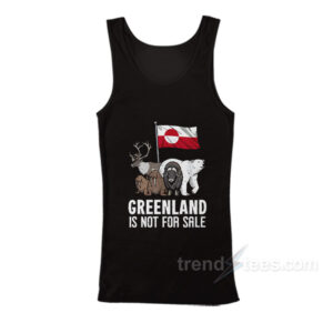 Greenland Is Not For Sale Tank Top