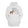 Horse And Unicorn Dude Get Real No Hoodie