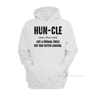 Huncle Funny Uncle Definition Hoodie