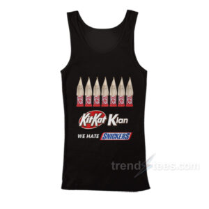 Kit Kat Klan We Hate Snickers Tank Top