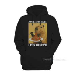 More Spaghetti Less Upsetti Capybara Hoodie