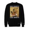 More Spaghetti Less Upsetti Capybara Sweatshirt