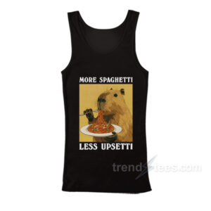 More Spaghetti Less Upsetti Capybara Tank Top