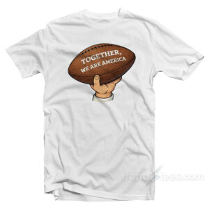Bad Bunny Football Together We Are America T-Shirt