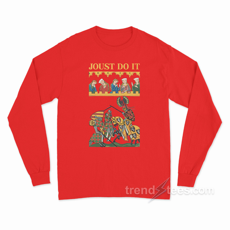 Joust Do It Long Sleeve Shirt
