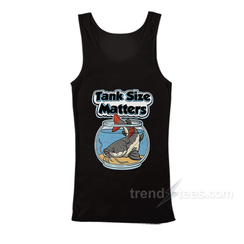 Redtail Catfish Tank Size Matters Tank Top