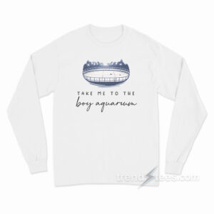 Take Me To The Boy Aquarium Long Sleeve Shirt