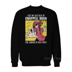I Got My Ass Beat By Chappell Roan For Looking At Her Sweatshirt
