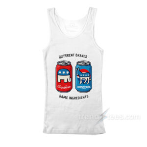 Republican Democrat Different Brands Same Ingredients Tank Top