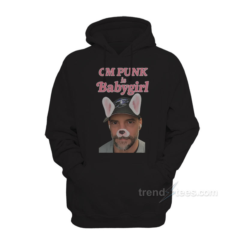 CM Punk Is Babygirl Hoodie