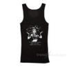 Do You Really Wanna Mess With Me I Dance With Sword Tank Top