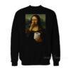 Funny Mona Lisa Toilet Paper Meme Sweatshirt