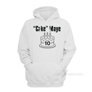 Cake Maye Drake Maye Hoodie