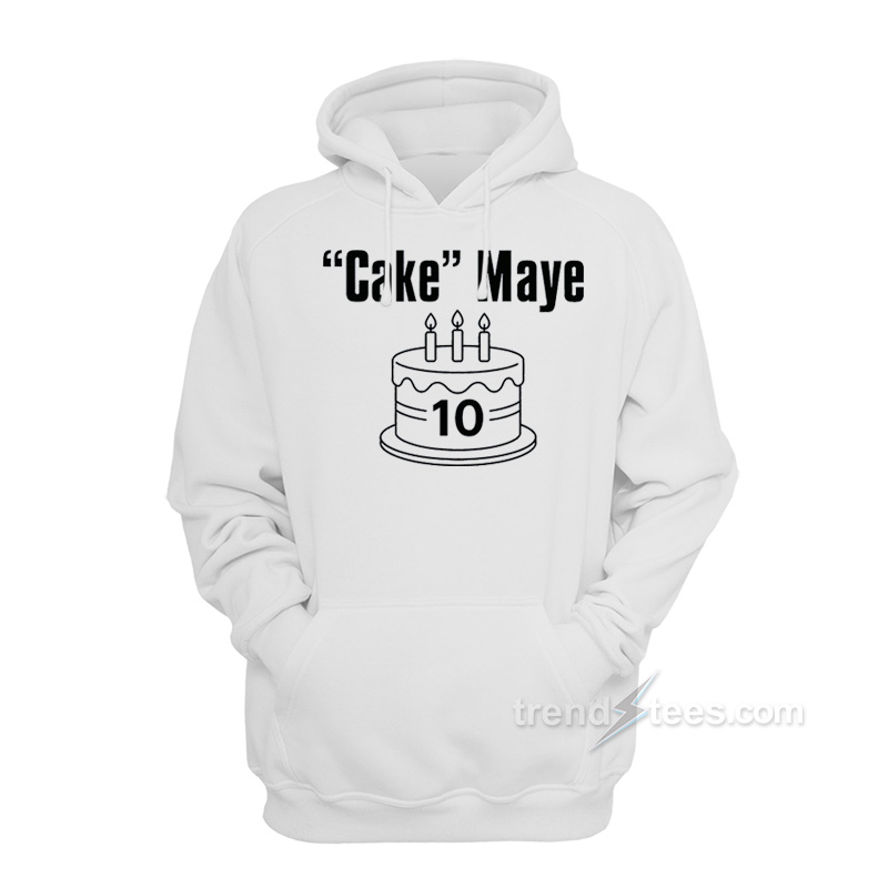 Cake Maye Drake Maye Hoodie
