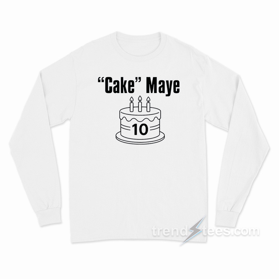 Cake Maye Drake Maye Long Sleeve Shirt