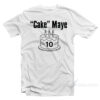 Cake Maye Drake Maye T-Shirt