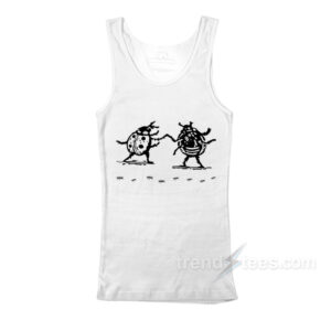Dancing Lady Bugs The Last Of The Bugs Tank Top