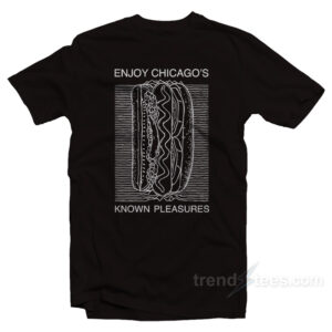 Enjoy Chicago's Known Pleasures T-Shirt