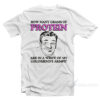 How Many Grams Of Protein Are In A Whiff Of My Girlfriend's Armpit T-Shirt