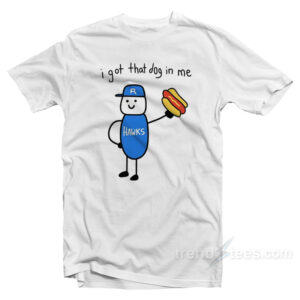 I Got That Dog In Me Edmonton Riverhawks T-Shirt