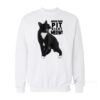 Open This Pit Right Meow Sweatshirt