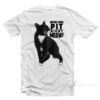 Open This Pit Right Meow T-Shirt