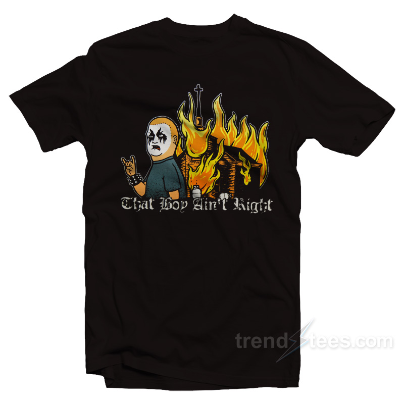Black Metal Bobby Hill That Boy Ain't Right T-Shirt