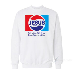 Jesus and Mary Chain The Choice Of The Last Generation Sweatshirt