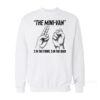The Mini-Van 2 In The Front 5 In The Back Hand Gesture Sweatshirt