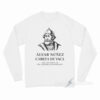 Alvar Nunez Cabeza De Vaca Long Sleeve Shirt