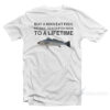 Buy A Man Eat Fish He Day Teach Fish Man To A Lifetime Meme T-Shirt