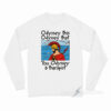 Odyssey This Odyssey That Therapist Long Sleeve Shirt