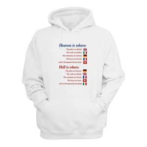 Heaven Is Where The Police Are British Hoodie