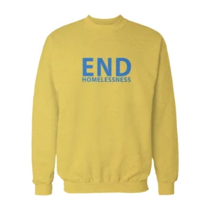 End Homelessness Sweatshirt