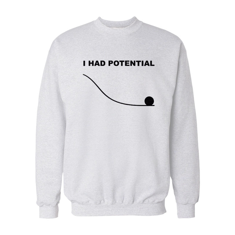 I Had Potential Ryland Grace Project Hail Mary Sweatshirt